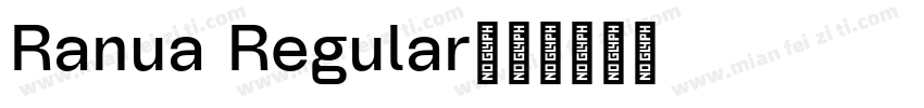 Ranua Regular字体转换